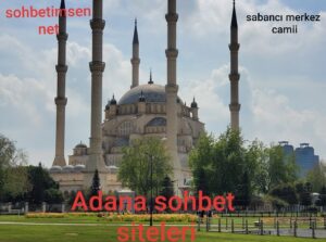 Adana Sohbet Siteleri