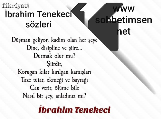 İbrahim Tenekeci Sözleri