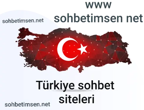 Türkiye Sohbet Siteleri