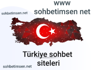 Türkiye Sohbet Siteleri