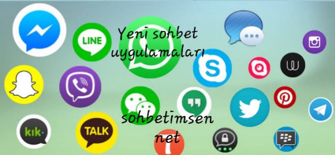 Yeni sohbet uygulamaları