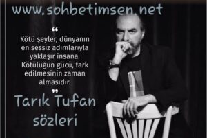 Tarık Tufan Sözleri