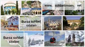 Bursa Sohbet Odaları