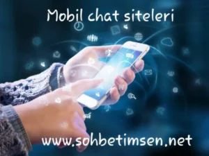 Mobil Chat Siteleri