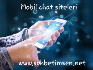 Mobil Chat Siteleri