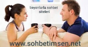 Bayanlarla Sohbet Siteleri