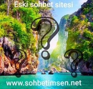 Eski Sohbet Sitesi