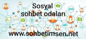 Sosyal Sohbet Odaları