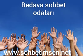 Bedava sohbet odaları