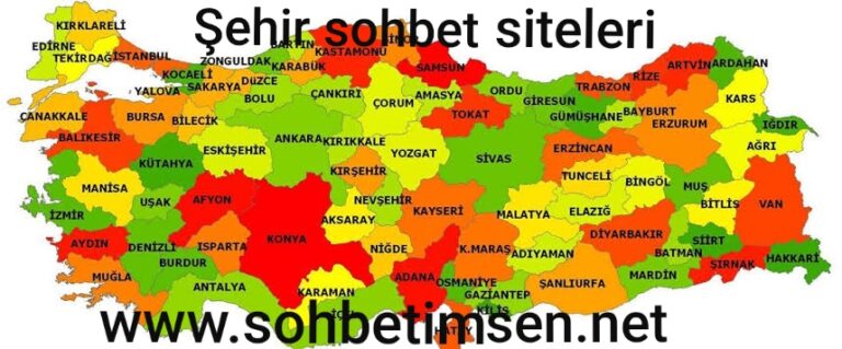 Şehir Sohbet Siteleri