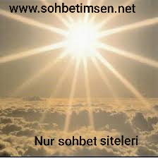 Nur sohbet siteleri