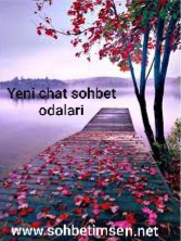 Yeni chat sohbet odaları