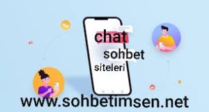 Chat Sohbet Siteleri