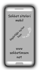 Sohbet Siteleri Mobil