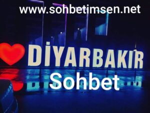 Diyarbakır Sohbet