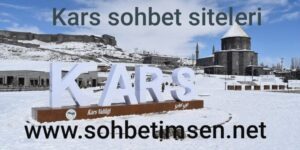 Kars Sohbet Siteleri