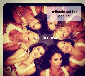 Hollanda Sohbet Odaları