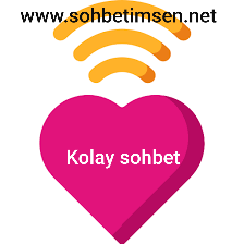 Kolay sohbet