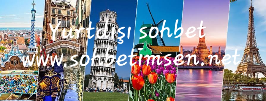 Yurtdışı sohbet