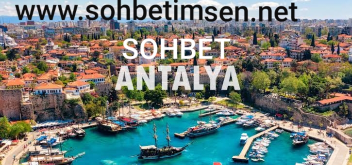 Antalya sohbet