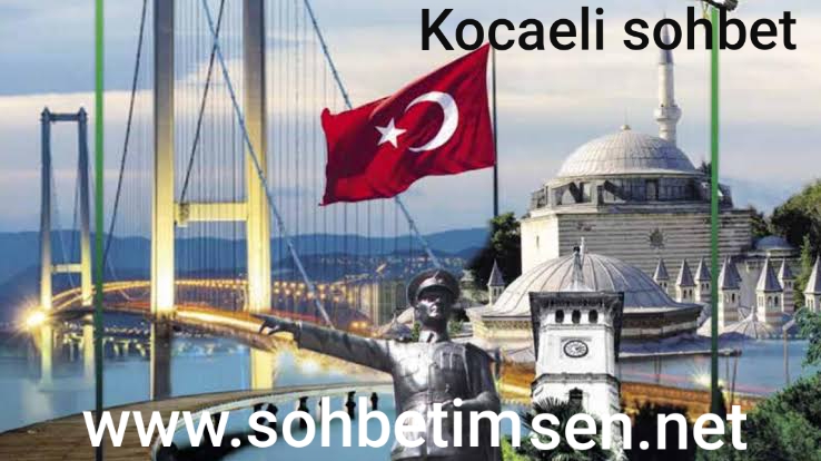 Kocaeli Sohbet
