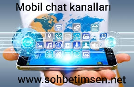 Mobil chat kanalları