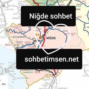 Niğde Sohbet