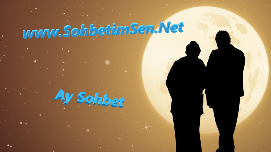 Ay Sohbet
