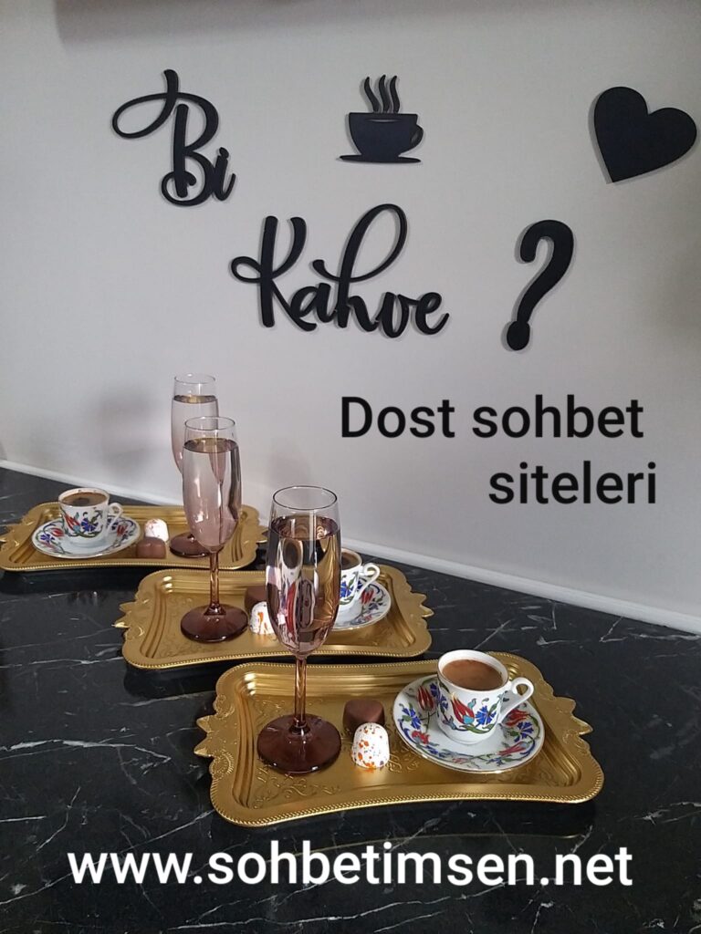 Dost Sohbet Siteleri