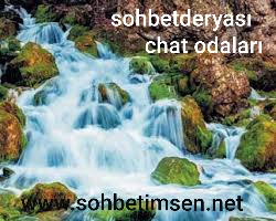 Sohbetderyası chat odaları