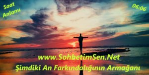 06.06 Saat Anlamı
