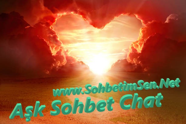 Aşk Sohbet Chat