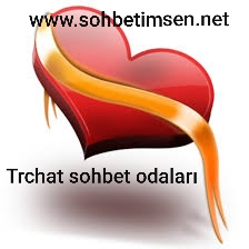 Trchat sohbet odaları