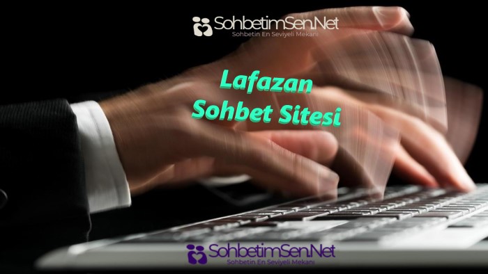 Lafazan Sohbet Sitesi