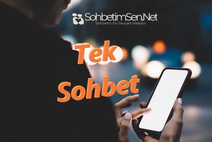 Tek Sohbet