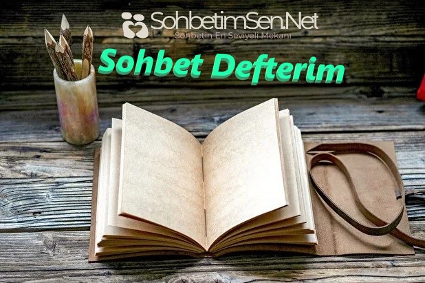 Sohbet Defterim