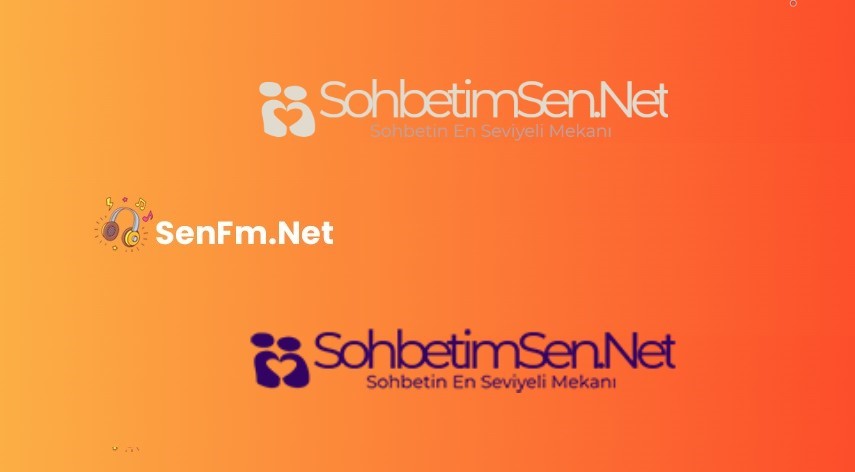 Sohbetimsen.Net ve SenFM.Net