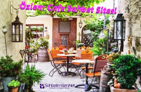 Özlem Cafe Sohbet Sitesi