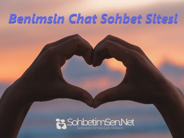 Benimsin Chat Sohbet Sitesi