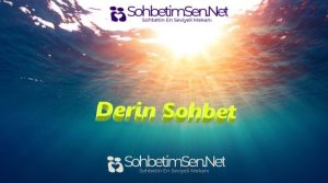 Derin Sohbet