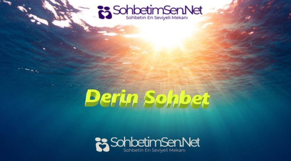 Derin Sohbet