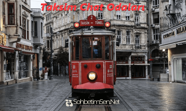Taksim Chat Odaları
