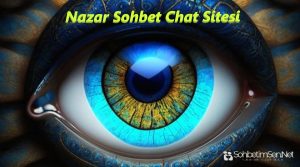 Nazar Sohbet Chat Sitesi