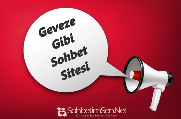 Geveze Gibi Sohbet Sitesi