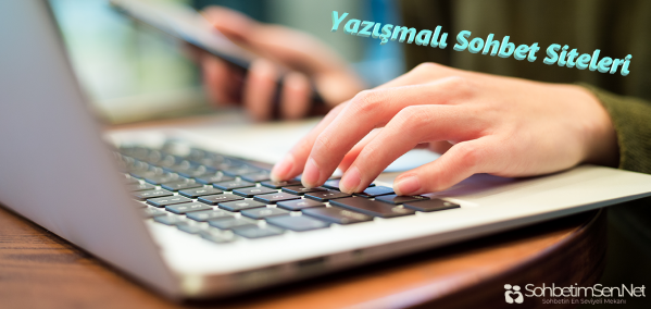 Yazışmalı Sohbet Siteleri