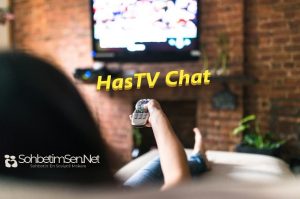 Hastv Chat