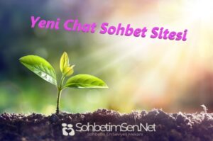 Yeni Chat Sohbet Sitesi