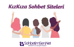 KızKıza Sohbet Siteleri