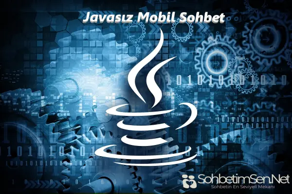 Javasız Mobil Sohbet