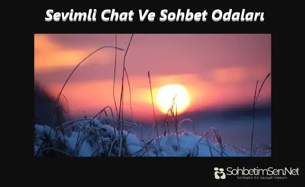 Sevimli Chat Ve Sohbet Odaları